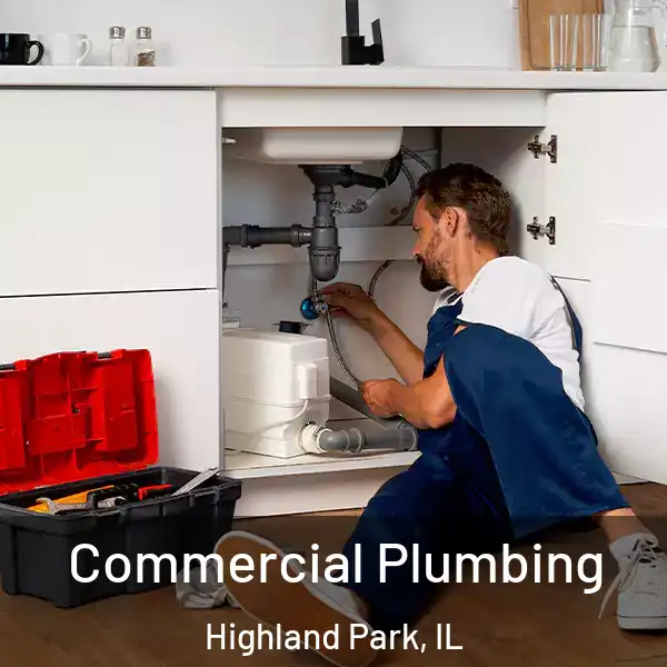  Commercial Plumbing Highland Park, IL