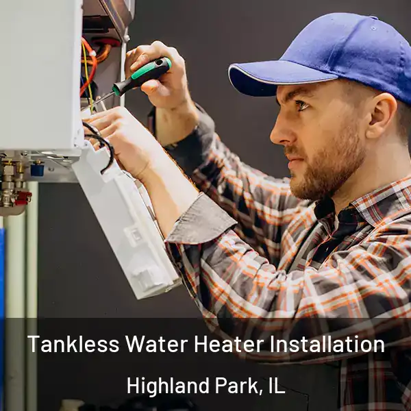  Tankless Water Heater Installation Highland Park, IL