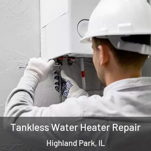  Tankless Water Heater Repair Highland Park, IL